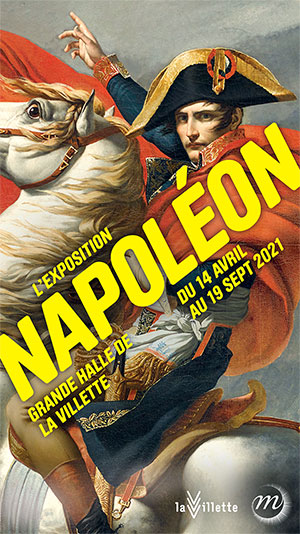 Découvrez l'exposition "Napoléon" à la Grande Halle de La Villette (Paris 19è) du 14 avril au 19 septembre 2021